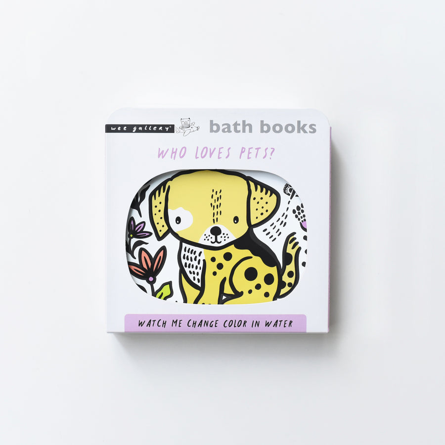 Color Me: Who Loves Pets Bath Book Books Hachette   