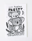 World's Koalest Parent Card Freebies Wee Gallery